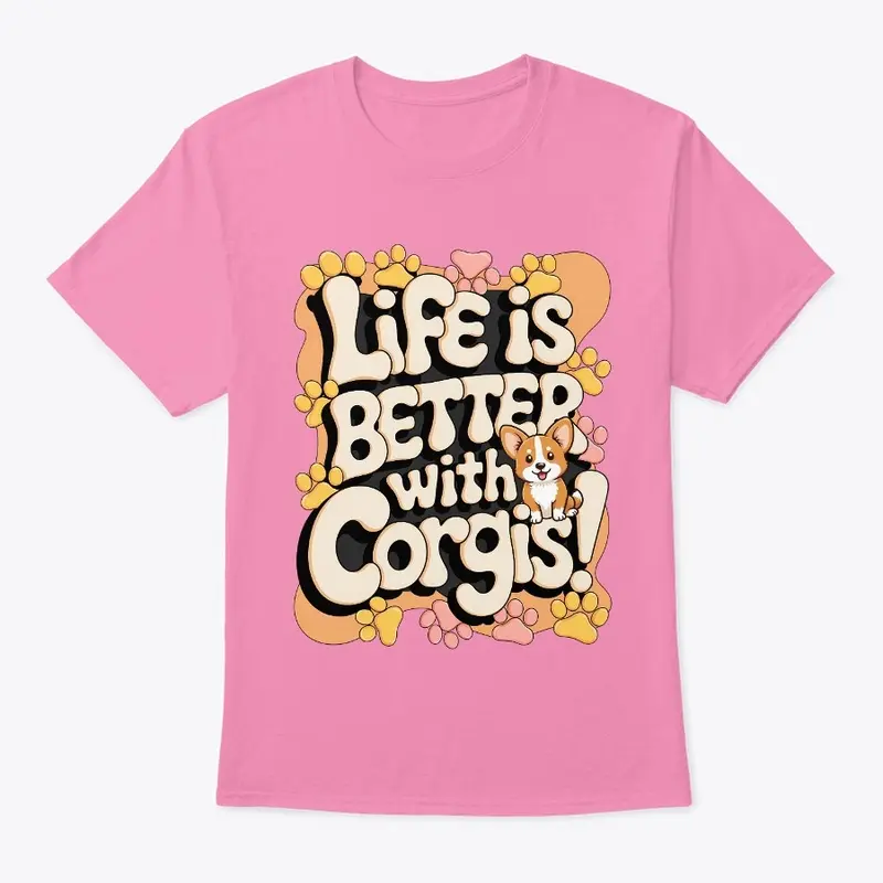 Better Life with Corgis Design